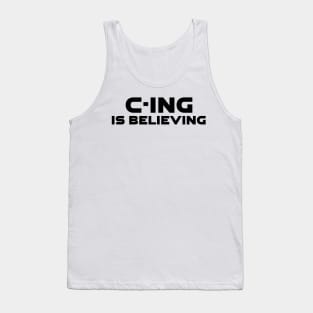 C-Ing Is Believing Programming Tank Top